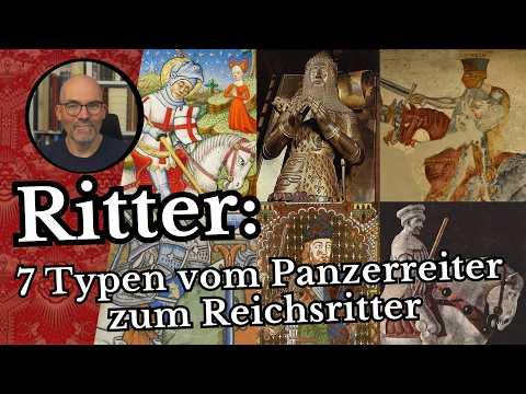 Ritter: 7 Typen vom Panzerreiter zum Reichsritter