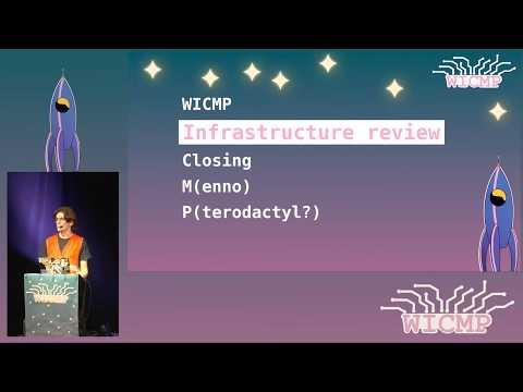 WICMP11 - Infrastructure Review