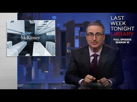 S10 E14: Bob Menendez & McKinsey: Last Week Tonight with John Oliver