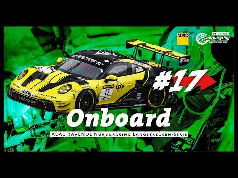 Onboard: #17 | Dunlop Motorsport | Porsche 911 GT3 R | NLS2 '26