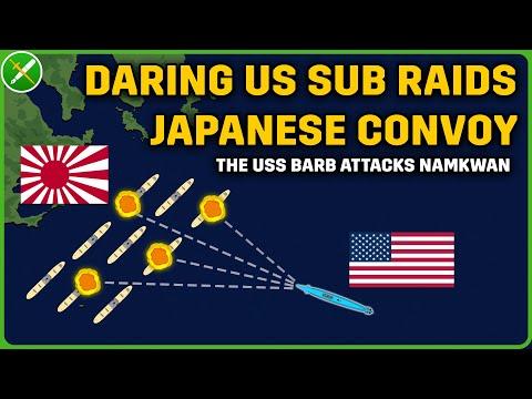 US Submarine Smashes Massive Japanese Convoy - Raid on Namkwan 1945