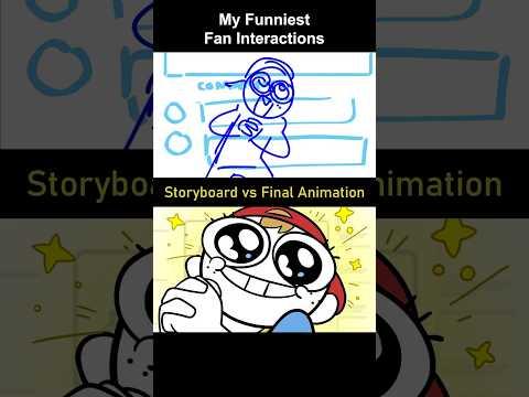 Storyboard vs Animation: My Funniest Fan Interactions (shot 19)