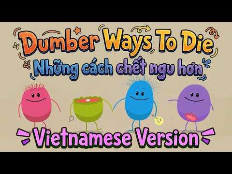 Dumber Ways To Die: Vietnamese Ver 1