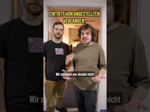 Eintritt von Angestellten verlangen?