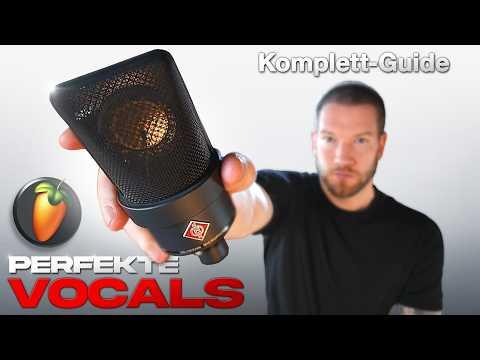 Das ultimative Vocal Recording Tutorial (100% Guide, Keine Werbung) | FL Studio