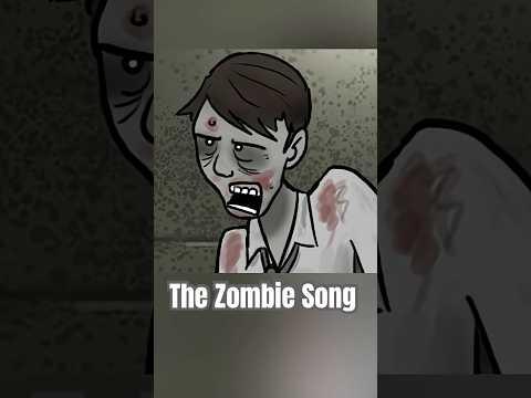 The Zombie Song
