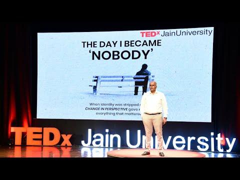 The Day I Became 'Nobody' | Mr. Vaninath Reddy Renati | TEDxJainUniversity