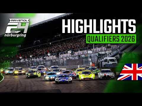 ADAC 24h Nürburgring Qualifiers 2026 | HIGHLIGHTS 🇬🇧