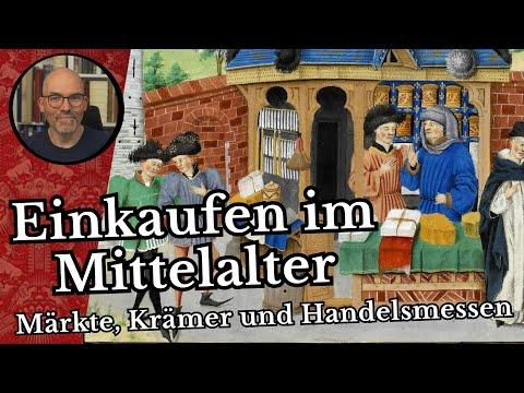 Einkaufen im Mittelalter: Märkte, Krämer und Handelsmessen