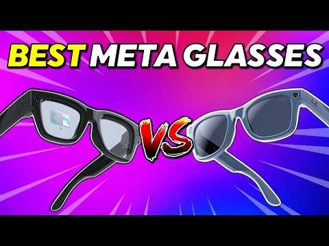 Meta Ray-Ban Display VS Ray-Ban Meta Gen 2. The Best Smart Glasses!