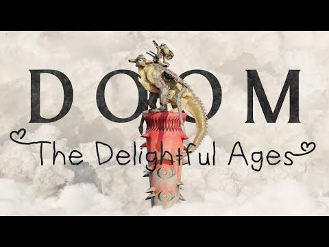 DOOM: The Delightful Ages