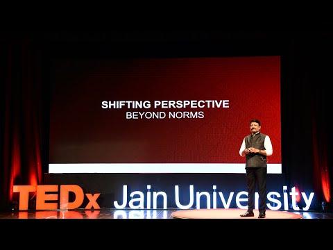 Shifting Perspectives, Beyond Norms | Dr. Dinesh Nilkant | TEDxJainUniversity