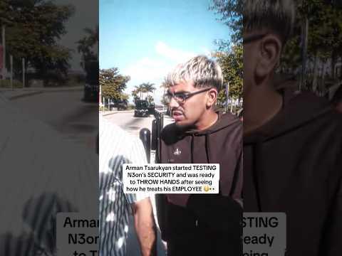 Arman Tsarukyan was ready to THROW HANDS after seeing how N3on treats his EMPLOYEE 😳👀