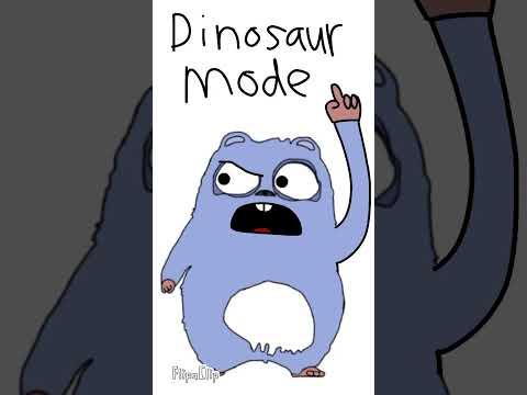 Dinosaur mode