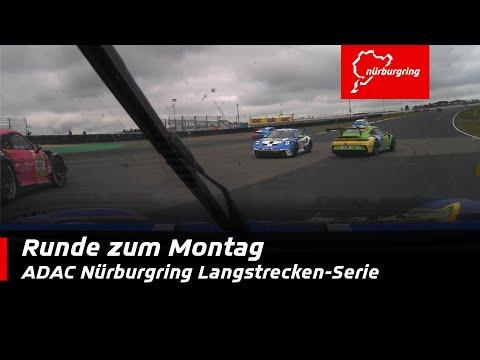 Runde(n) zum Montag | Onboard NLS 9