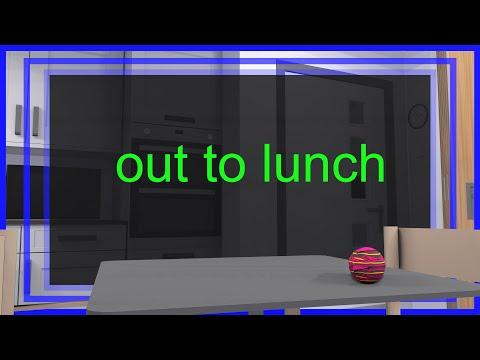 out to lunch