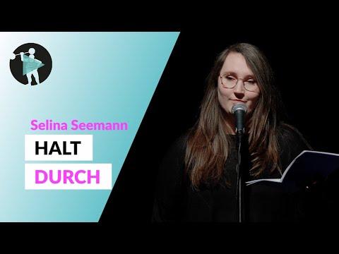 Halt durch | Selina Seemann | Poetry Slam