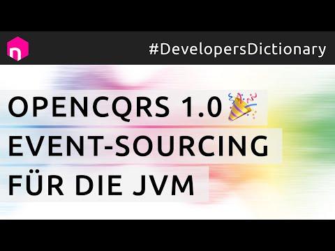 OpenCQRS 1.0 🎉 Event-Sourcing für die JVM // deutsch