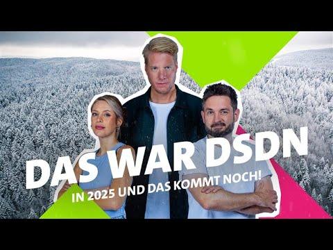 Das wars mit DSDN 2025... Und das kommt noch!