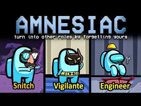 steal other roles to trick impostors as AMNESIAC...(22,100 IQ)