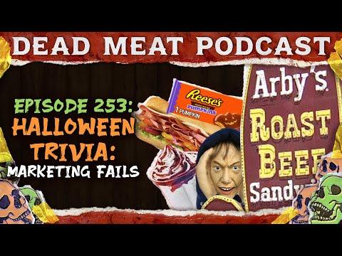 Halloween Trivia: Marketing Fails (Dead Meat Podcast Ep. 253)