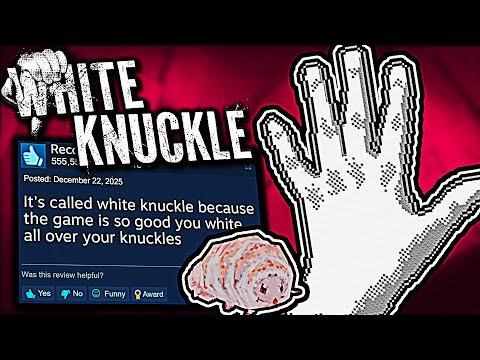 I played WHITE KNUKLE because it has 99% positive reviews on Steam