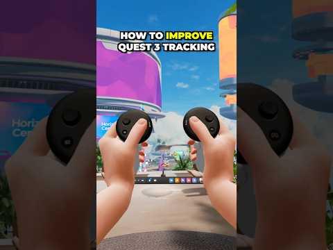How to Improve Quest 3 Tracking!