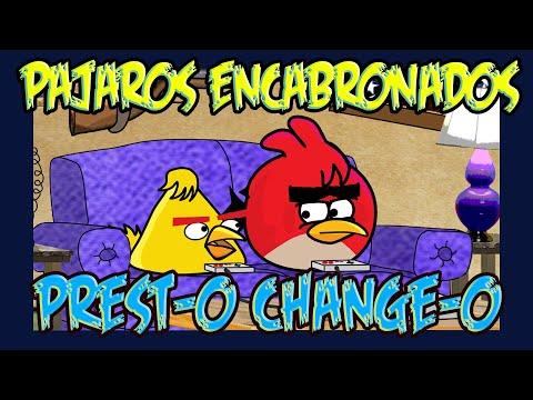 Pajaros Encabronados: Presto Change-o (Spanish/Español)