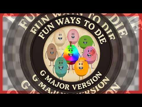 Fun Ways To Die G Major