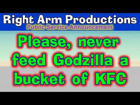 Public Service Announcements Series 2 019 Never Feed Godzilla A Bucket Of KFC