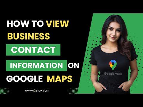How to View Business Contact Information on the Google Maps Website