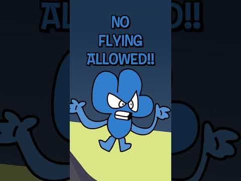 NO FLYING ALLOWED 🚫 #bfdi