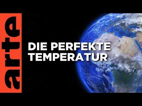 Faszinierende Temperaturen: Lebensfreundliche Temperaturen (2/3) | Doku HD | ARTE