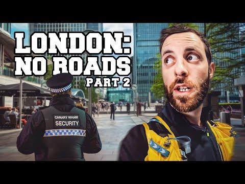 Things get silly as I enter the heart of the city [London no roads #2]
