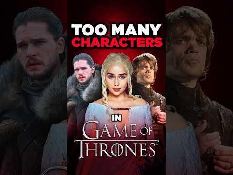 THERE’S TOO MANY OF THEM (Game of Thrones)