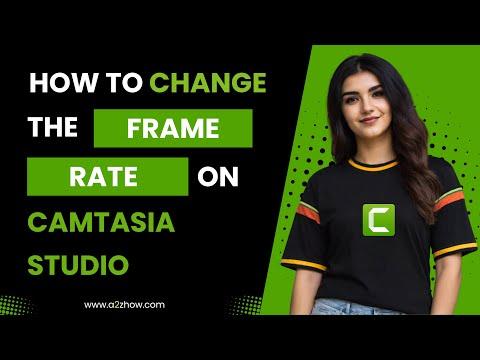 How to Change the Frame Rate on Camtasia Studio