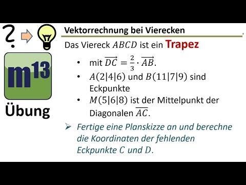 Vektorrechnung - Fehlende Koordinaten von Eckpunkten eines Trapezes berechnen