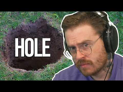 A game about digging a hole.