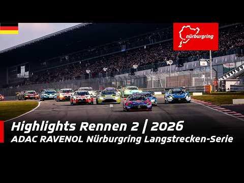 Highlights Rennen 2 | DE | ADAC RAVENOL Nürburgring Langstrecken-Serie | 2026