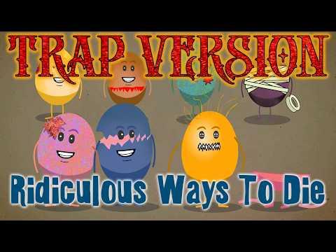 Ridiculous Ways To Die Trap (Trap/Cloud Rap Version) DWTD Parody