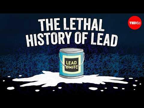 Why is lead so dangerous to humans? - Gerald Markowitz and David Rosner