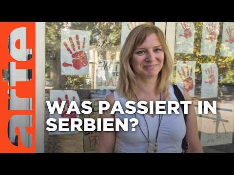 Serbien: Ein Land in Aufruhr | ARTE Reportage