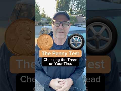 The Penny Test: An Easy Way to Check Tire Tread