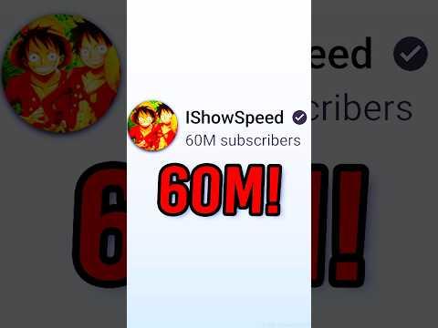 IShowSpeed Hit 60,000,000 Subscribers!