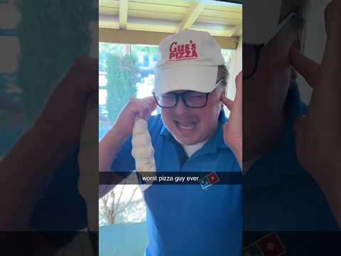 worst pizza guy ever