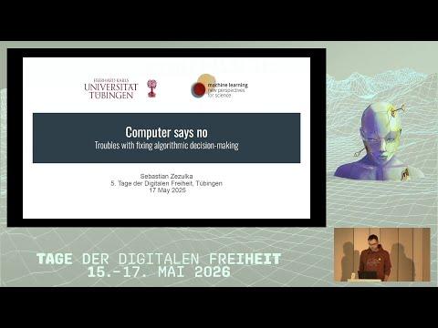 TDF 2026 - Computer says no. Troubles with fixing algorithmic decision-making.