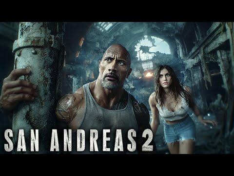 SAN ANDREAS 2 (2026) With Dwayne Johnson & Alexandra Daddario