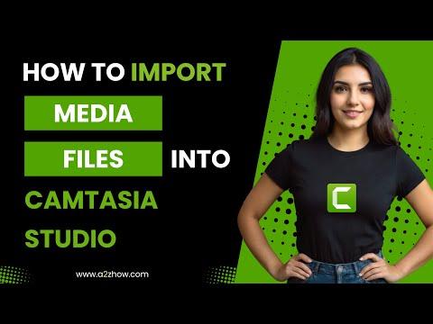 How to Import Media Files Into Camtasia Studio