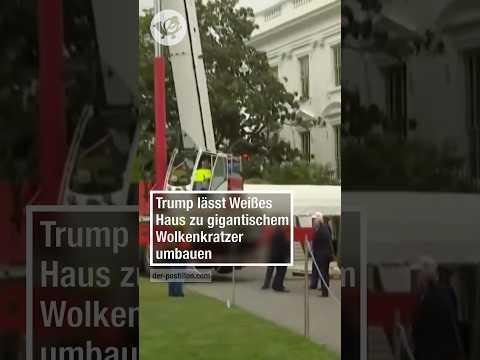 Trump lässt Weißes Haus zu gigantischem Wolkenkratzer umbauen