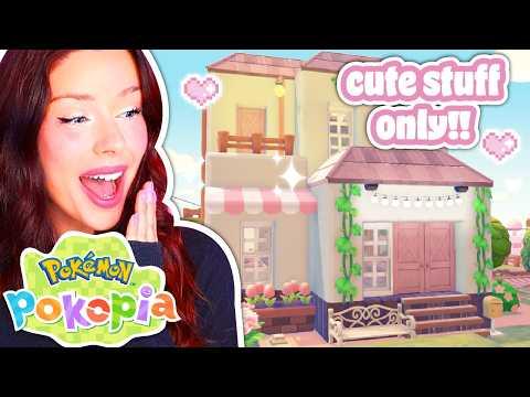 Using the Only CUTEST Items to Build a House in Pokémon Pokopia
